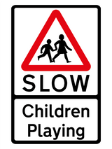 Pack of 3 SLOW Children Playing Warning Sticker Signs